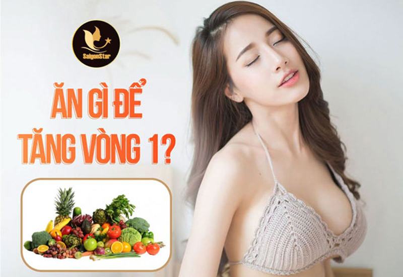 Ăn Gì Để Ngực To Mà Không Béo: Bí Quyết Tăng Vòng 1 Tự Nhiên